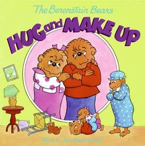 Berenstain Bears Hug and Make Up, The : Jan Berenstain