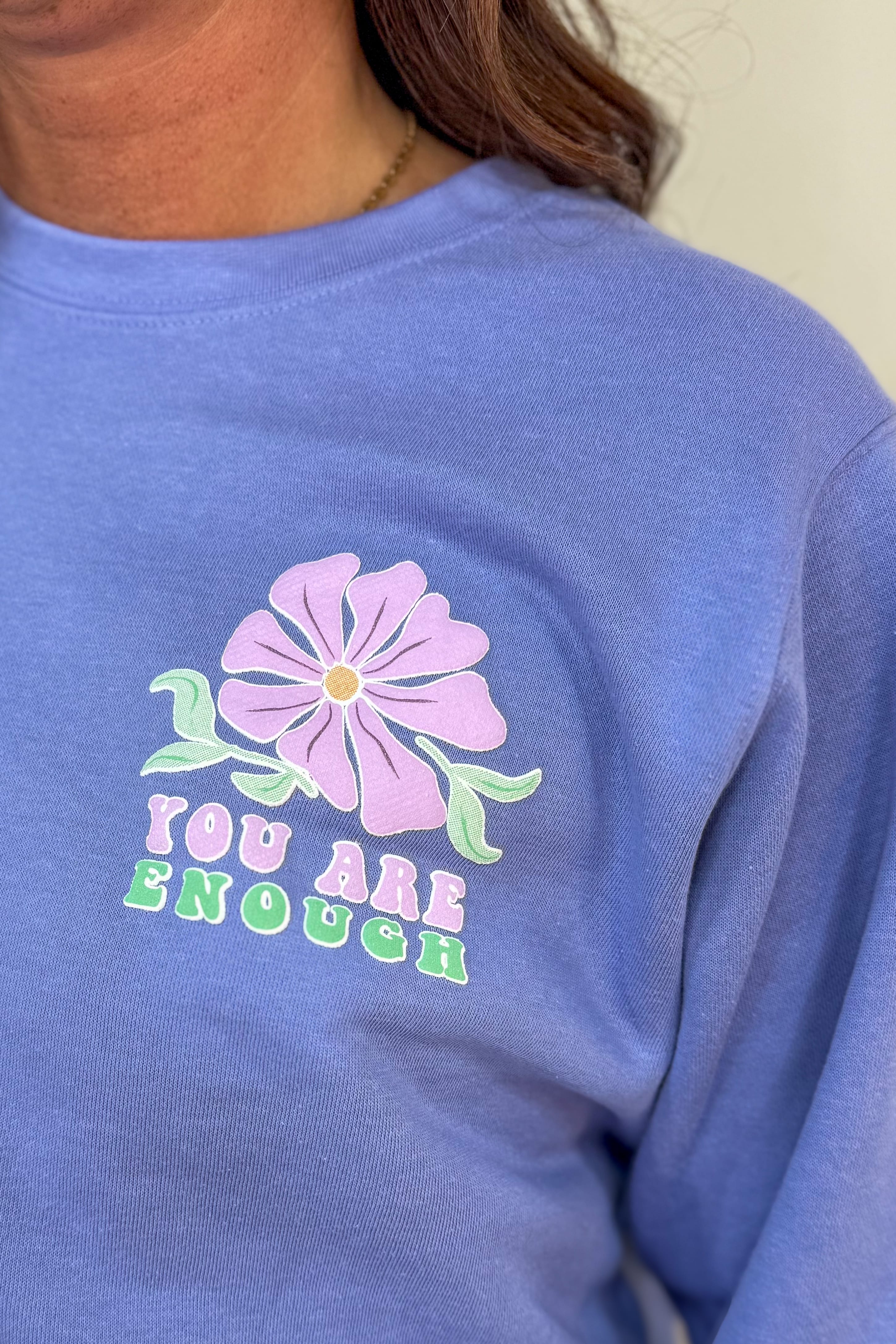 Periwinkle Blue You Are Enough Crew Sweatshirt Detailed