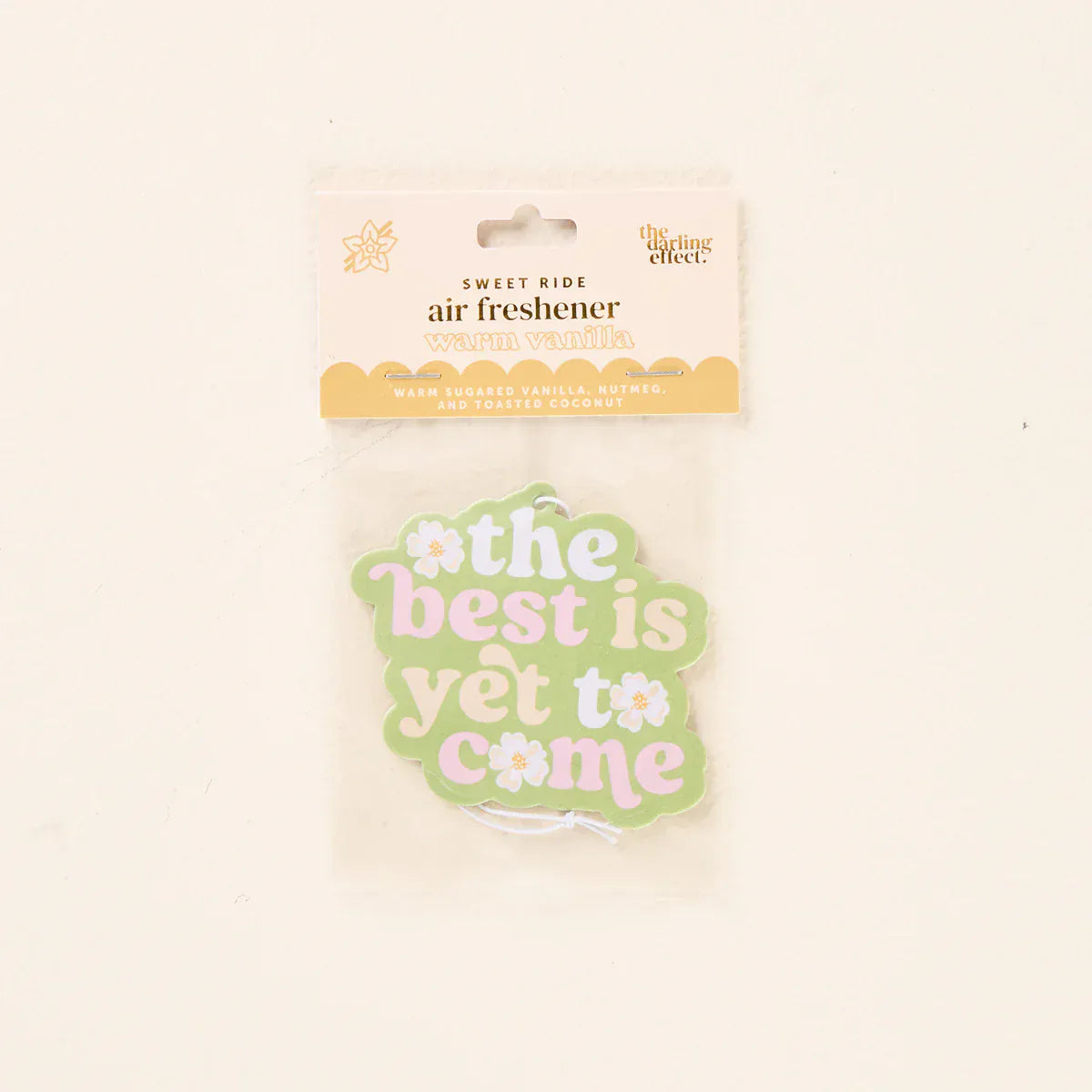 Sweet Ride Car Air Freshener - Best Is Yet To Come