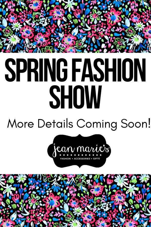 Spring 2024 Fashion Show | More Details To Come