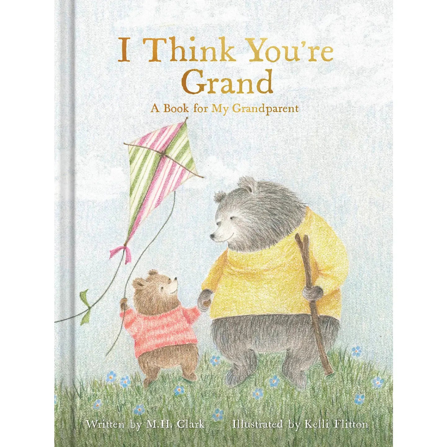 I Think You're Grand