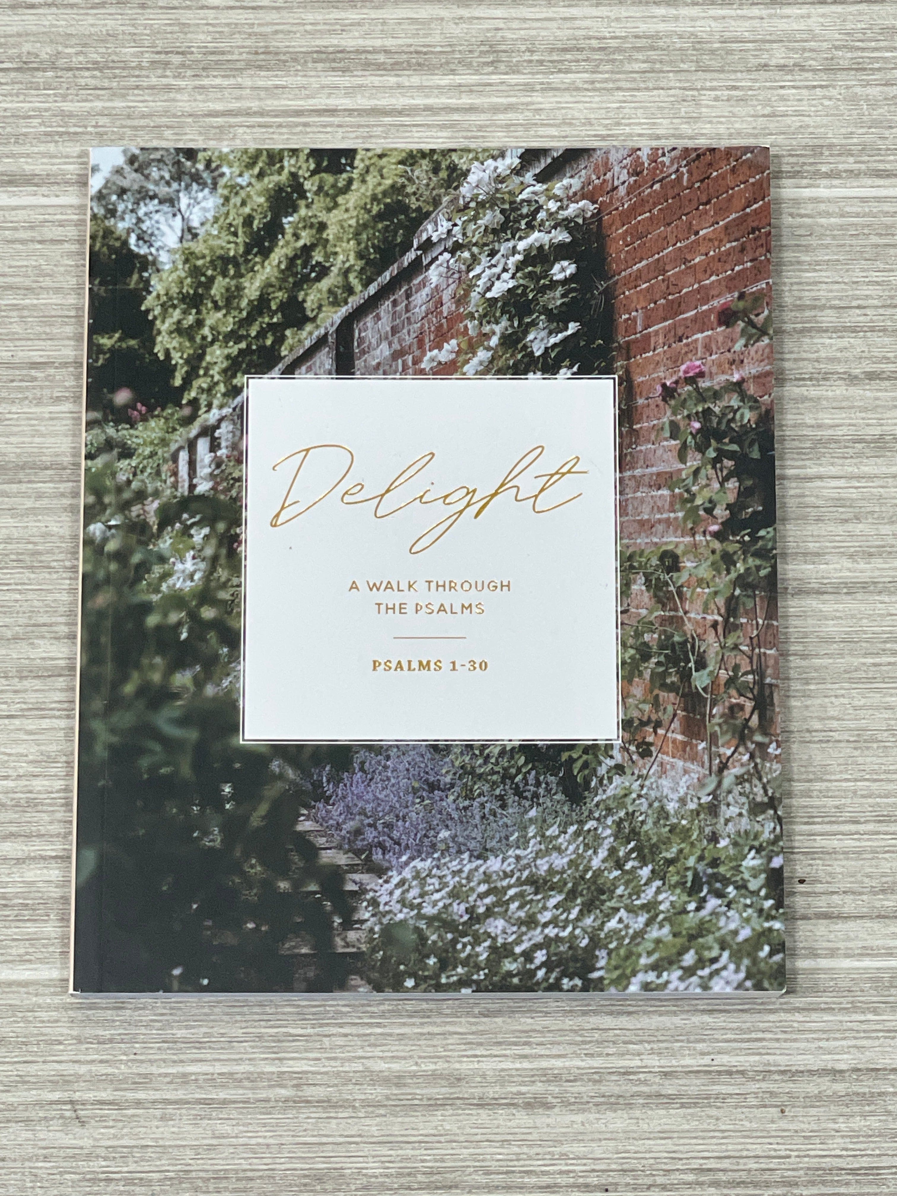 Delight: A Walk Through The Psalms