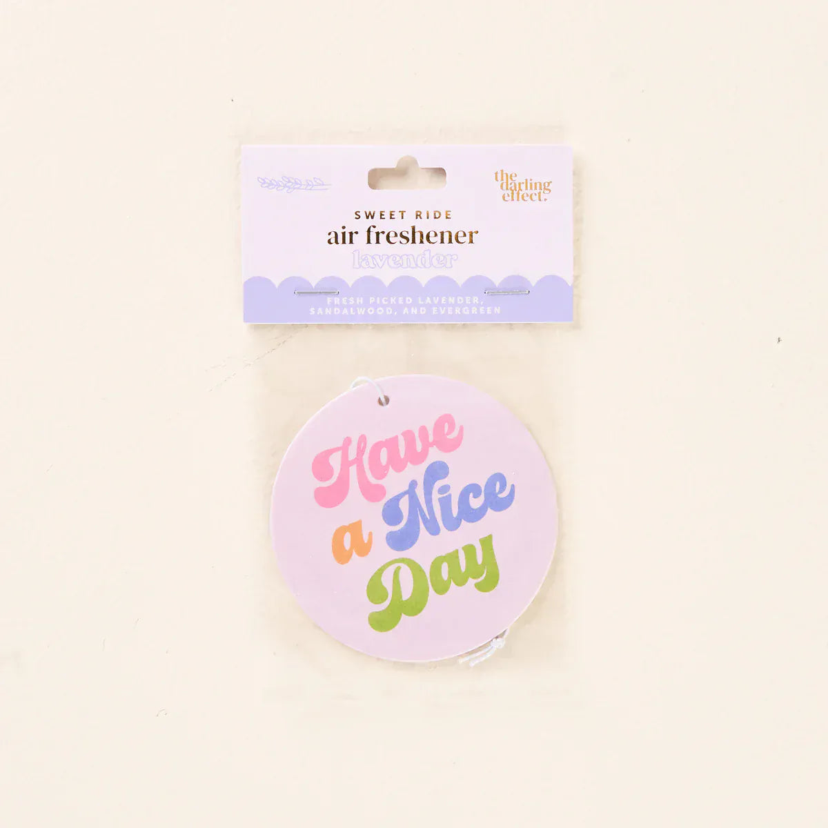 Sweet Ride Car Air Freshener - Have A Nice Day