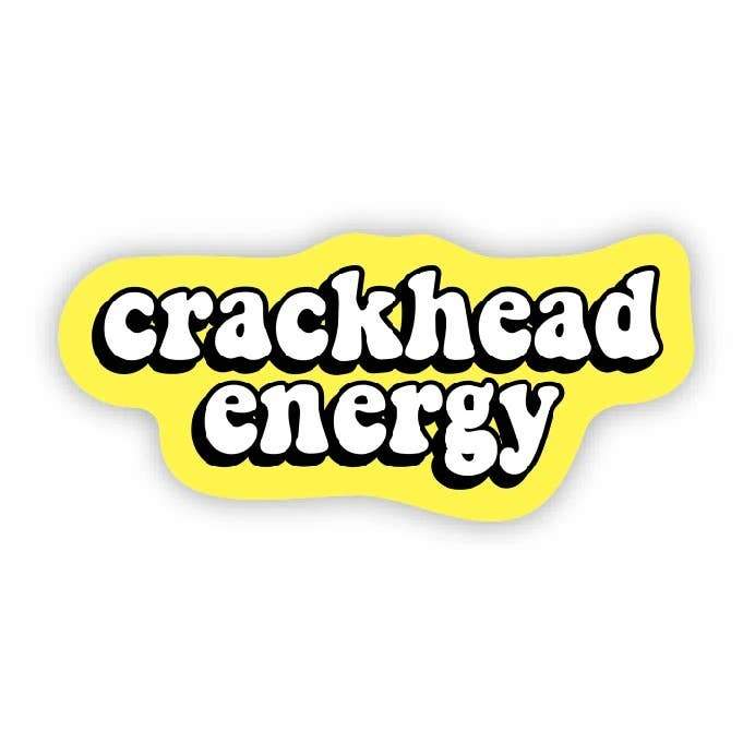 Crackhead Energy - Yellow