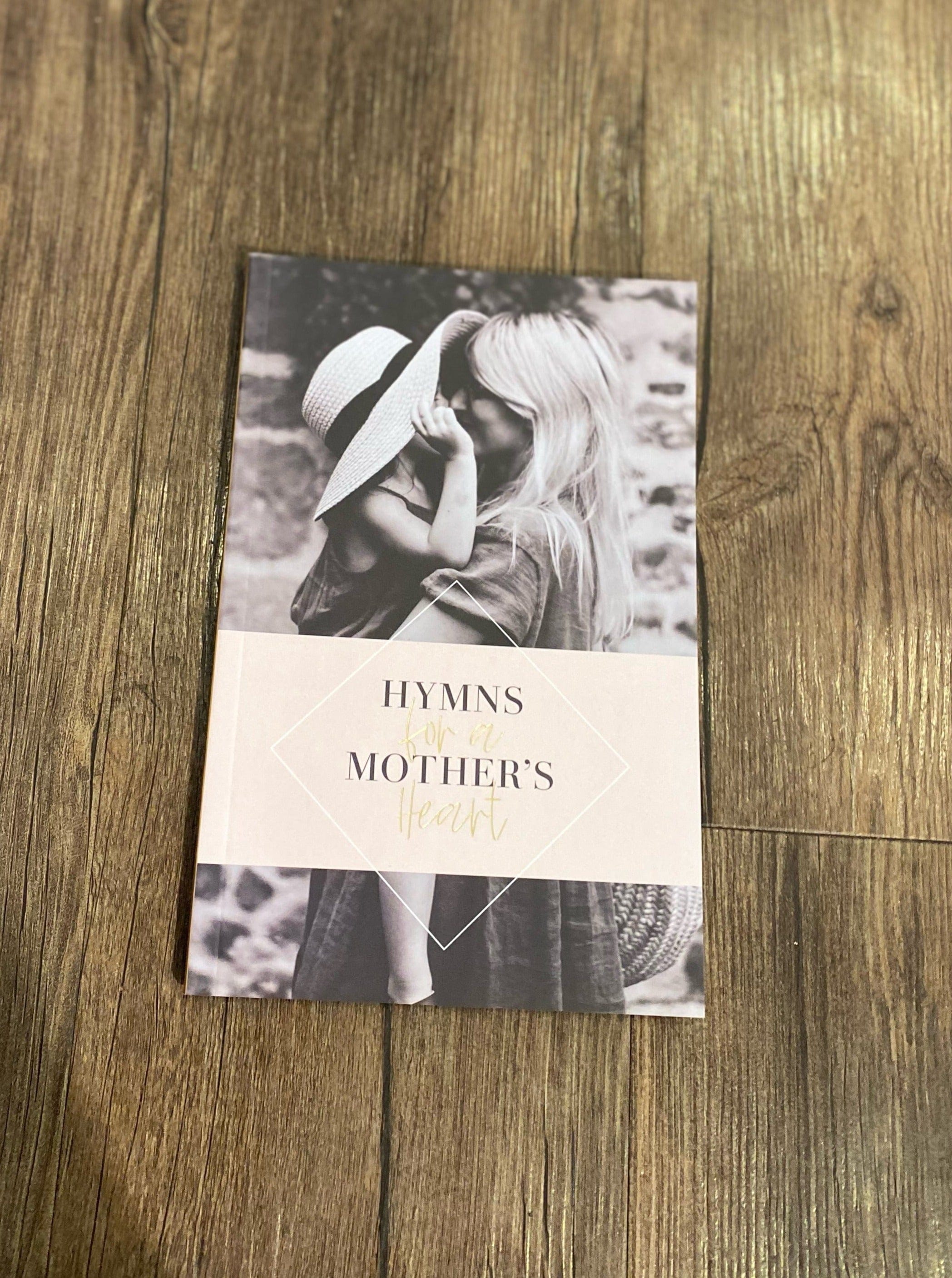 Hymns For A Mother's Heart