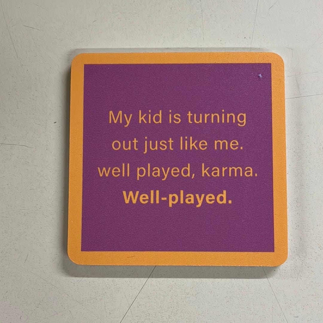 Well Played Karma Coaster